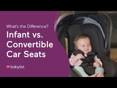 What's the Difference? Infant vs. Convertible Car Seats - Babylist