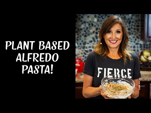 Make This Plant Based Alfredo Pasta Recipe