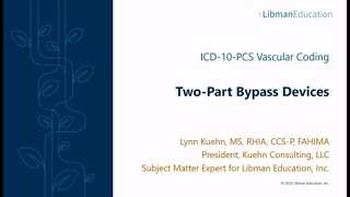 ICD-10-PCS Vascular Coding: Two-Part Bypass Devices