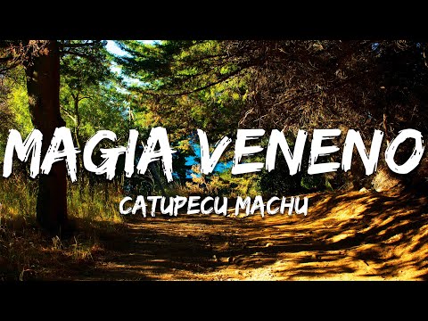 Catupecu Machu - Magia Veneno (Letra/Lyrics)