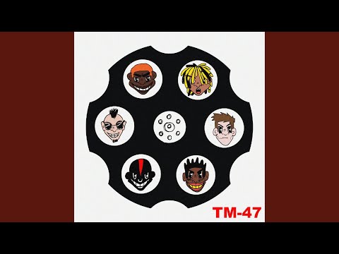TM-47 (feat. 10cellphones, Kamiyada+, 83Hades, Christ Dillinger & Lil Darkie)