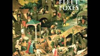 Fleet Foxes-He Doesn&#39;t Know Why