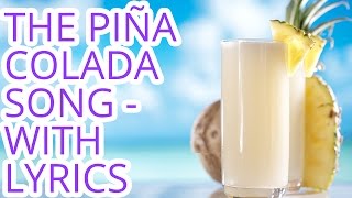 &quot;If you like Pina Coladas&quot; | Escape (The Pina Colada Song) with Lyrics by Rupert Holmes | Video