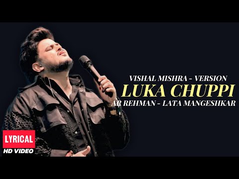 Luka Chuppi • Vishal Mishra • Bollywood Song • Ar Rehman • Lyrical Video