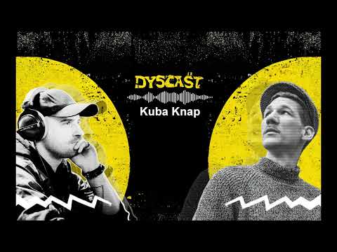 Kuba Knap - wieś, spokój i nowa płyta | #11 DYSCAST