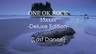 ONE OK ROCK- Last Dance (lyrics video)