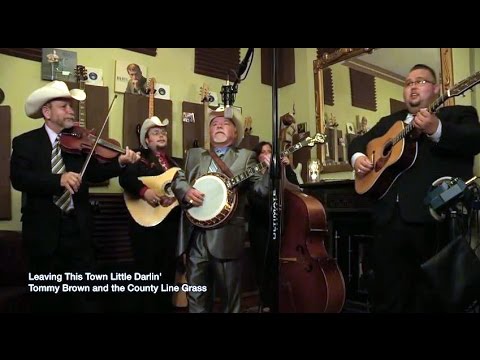 Tommy Brown and the County Line Grass - Leaving This Town Little Darlin' [Official]
