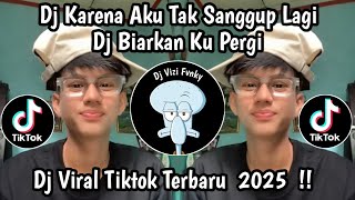 Download lagu DJ BIARKAN KU PERGI KARENA AKU TAK SANGGUP LAGI || DJ TAK SANGGUP LAGI VIRAL TIKTOK TERBARU mp3 Download lagu DJ BIARKAN KU PERGI KARENA AKU TAK SANGGUP LAGI || DJ TAK SANGGUP LAGI VIRAL TIKTOK TERBARU mp3