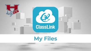 ClassLink - My Files