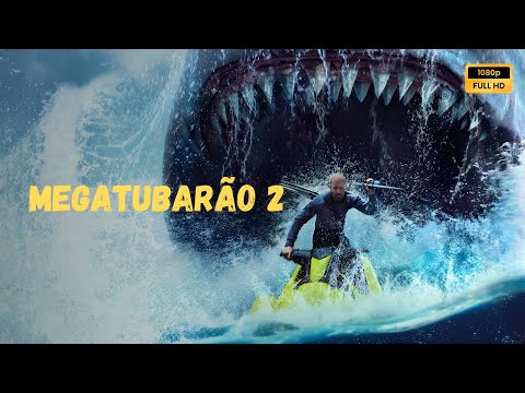Megatubarão 2 (2023) Filme completo em português Revisão e fatos