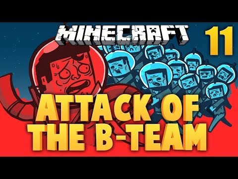 Failure-saurus ★ MINECRAFT ★ ATTACK OF THE B TEAM [Ep. 11]