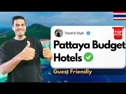 5 Best Budget & Guest Friendly Hotels in Pattaya 2026 | (+ Bonus Hidden Hotel!)