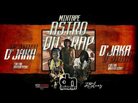 Mixtape ASTRODUTRAP - D'JAKA - @dunegreirogx prod. @xavier2bit