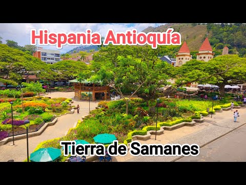 😱🌳 HISPANIA, ANTIOQUIA |¡Un pequeño pueblo rodeado de montañas y samanes!