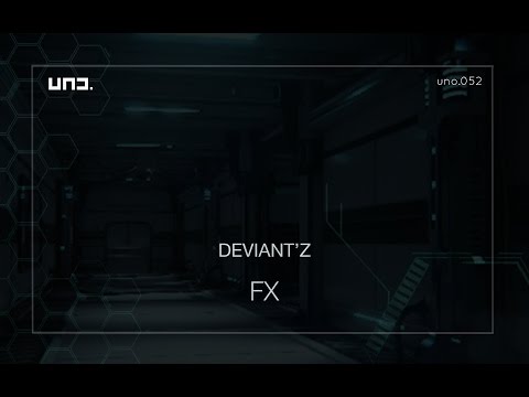 UNO052 - Deviant'z ::  FX