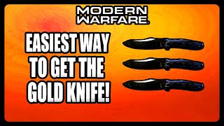 How To Get EASY GOLD CAMO COMBAT KNIFE in Modern Warfare! FASTEST and EASIEST Way! (Tips and Tricks)
