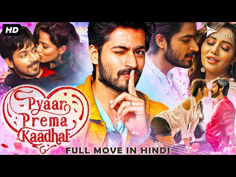 PYAAR PREMA KADHAL (Dilwala Dilwali) Hindi Dubbed Full Movie | Harish Kalyan, Raiza | Romantic Movie
