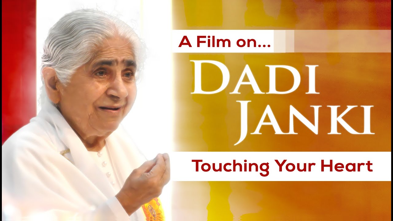 Dadi Janki Touching Your Heart