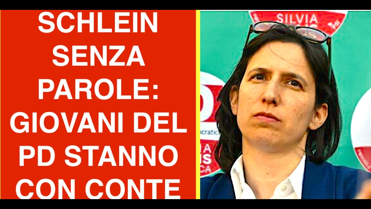 SCHLEIN SENZA PAROLE: GIOVANI DEL PD STANNO CON CONTE