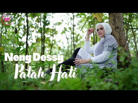 Neng Dessy - Patah Hati (Official Music Video)