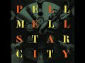 PELL MELL – Star City (1997) FULL ALBUM - Rock, Indie Rock