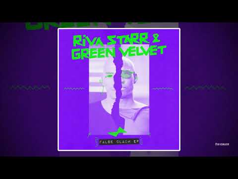 Riva Starr & Green Velvet  - False Claim