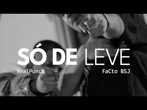 RealPunch x FaCto BSJ - Só de Leve (prod. FaCto BSJ)