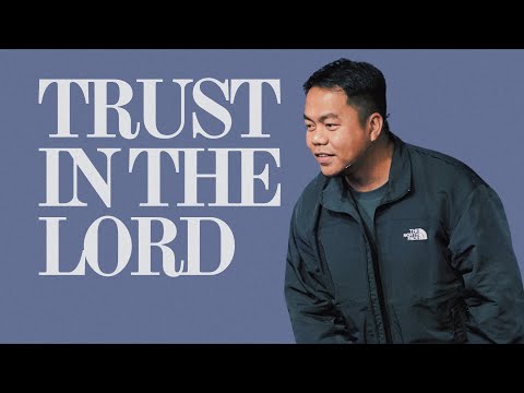 Trust In The Lord | Stephen Prado
