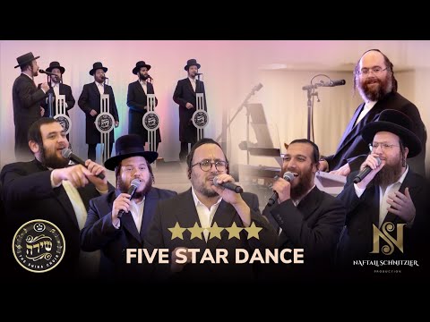 5 STAR DANCE - Naftali Schnitzler Feat. Beri, Lipa, Daskal, Shmueli, Levy & The Shira Choir