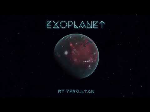 Yersultan - Exoplanet (Official Audio) [ambient, space, electro, house music]