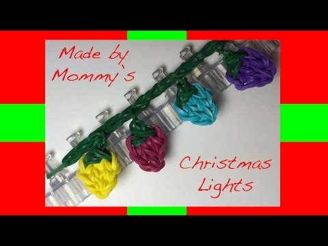 Rainbow Loom Patterns - Christmas Lights charm