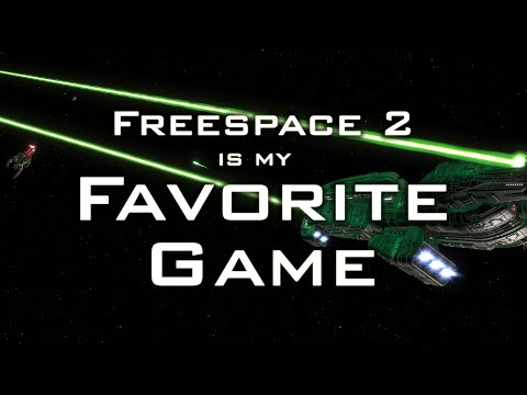 Freespace 2 is my Favorite Game