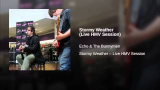 Stormy Weather (Live HMV Session)