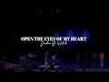 Jordan G Welch Open The Eyes Of My Heart Tradução