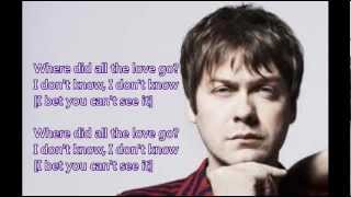 Kasabian - Where Did All The Love Go lyrics