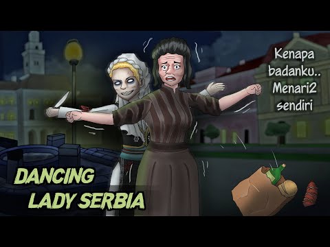 The Origins of Serbia's Dancing Lady - Put You Into a Possession While Dancing at Night #HORRORMY...
