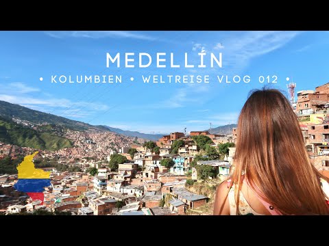 Was geht eigentlich in Medellín? • Kolumbien • Weltreise Vlog 012