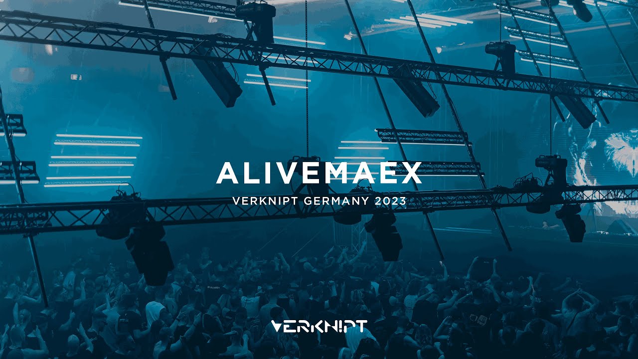 Alivemaex - Verknipt Germany