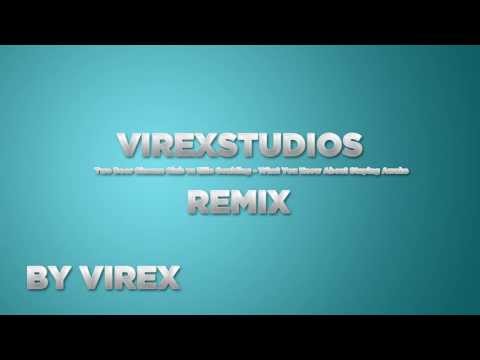 Two Door Cinema Club vs Ellie Goulding - What You Know About Staying Awake[REMIX]