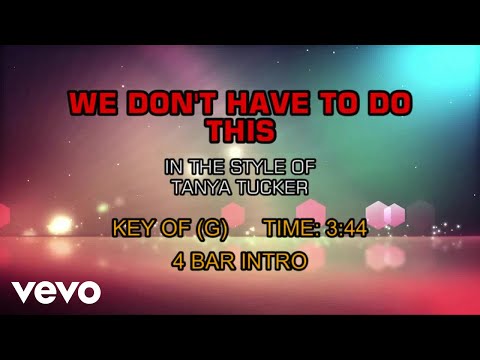 We Dont Have To Do This - Tanya Tucker