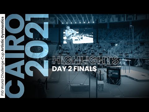 2021 Cairo Artistic Gymnastics World Challenge Cup – Highlights Day 2