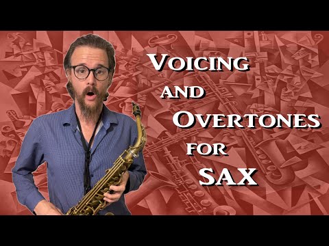 Lektion über Klangfarbe und Obertöne für das Saxophon