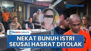 Istri Dibunuh seusai Tolak Hubungan Badan, Pelaku Sempat Rekayasa Kematian untuk Kelabui Keluarga
