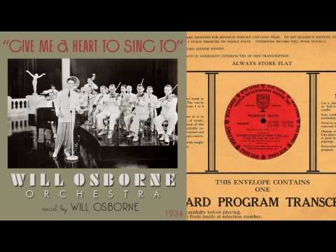 1934, Give Me A Heart To Sing To, Will Osborne Orch. HD transcription