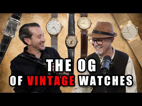 The OG of Vintage Watches - EW Podcast: Episode 17