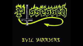 Pissessed - Evil Warriors (Possessed Cover)