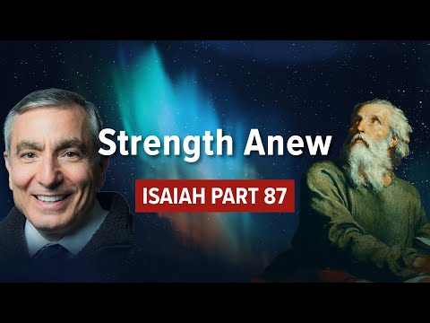 Isaiah, Part 87 | Strength Anew #isaiah #biblestudy
