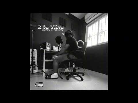 X La Vibra - Ventura El Favorito x @BigChrissDracoDeville   (X La Vibra) EP