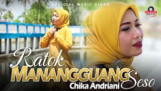 Download lagu Chika Andriani - Ratok Manangguang Seso | Dendang Minang mp3