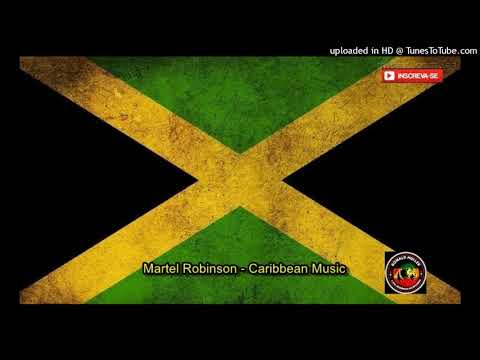 Martel Robinson - Caribbean Music